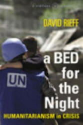Bed for the Night - David Rieff (2002)