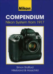 Nikon Compendium - Nikon System from 1917 (2003)