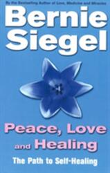 Peace, Love And Healing (1999)