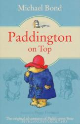 Michael Bond: Michael Bond: Paddington on Top (1999)