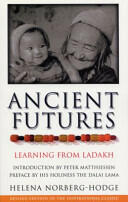 Ancient Futures - Helena Norberg-Hodge (2000)