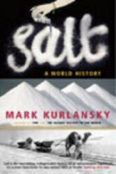 Mark Kurlansky - Salt - Mark Kurlansky (2003)