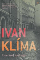 Love And Garbage - Ivan Klima (2002)