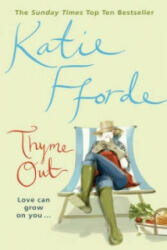 Thyme Out - Katie Fforde (2001)