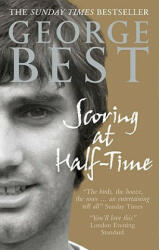 Scoring At Half-Time - George Best (2004)