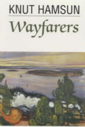 Wayfarers - Knut Hamsun (1994)