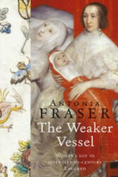 Weaker Vessel - Lady Antonia Fraser (2002)