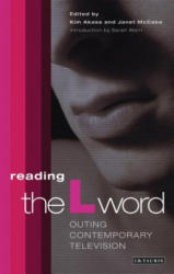 Reading the "L Word" - Kim Akass (2006)