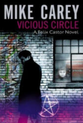 Vicious Circle - Mike Carey (2008)