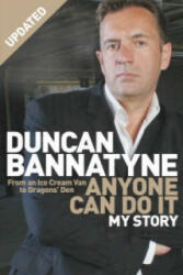 Anyone Can Do It - Duncan Bannatyne (2007)