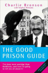 Good Prison Guide - Charles Bronson (2007)