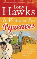 Piano In The Pyrenees - Tony Hawks (2007)