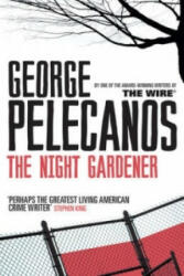 Night Gardener - George Pelecanos (2007)