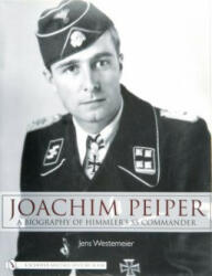 Joachim Peiper - Jens Westemeier (2007)