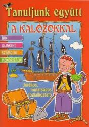 Tanuljunk együtt a kalózokkal - játékos, mulatságos foglalkoztató - (2008)