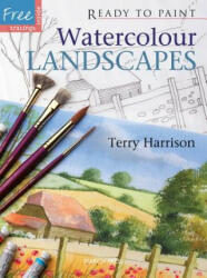 Ready to Paint: Watercolour Landscapes - Terry Harrison (2008)
