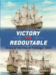 Victory Vs Redoutable - Gregory Fremont-Barnes (2008)