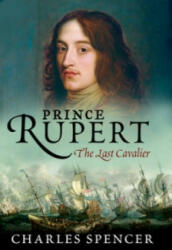 Prince Rupert - Charles Spencer (2008)