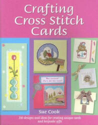 Crafting Cross Stitch Cards - Sue Cook (2007)