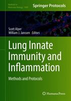 Lung Innate Immunity and Inflammation: Methods and Protocols (ISBN: 9781493985692)