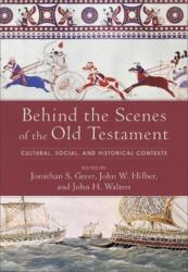Behind the Scenes of the Old Testament (ISBN: 9780801097751)