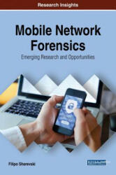 Mobile Network Forensics - Filipo Sharevski (ISBN: 9781522558552)