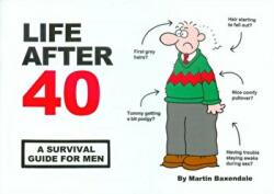 Life After 40 - Martin Baxendale (2004)