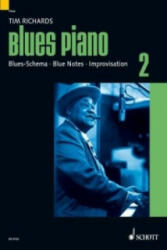 Blues Piano. Bd. 2 - Tim Richards (ISBN: 9783795757168)