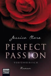 Perfect Passion - Verführerisch - Jessica Clare, Kerstin Fricke (ISBN: 9783404171583)