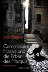 Commissaire Mazan und die Erben des Marquis - Jean Bagnol (ISBN: 9783426514238)