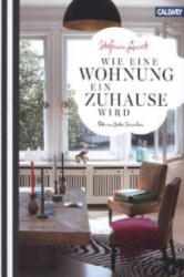 Wie eine Wohnung ein Zuhause wird - Stefanie Luxat (ISBN: 9783766721112)