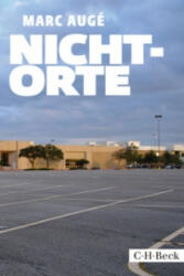 Nicht-Orte - Marc Augé, Michael Bischoff (ISBN: 9783406670367)