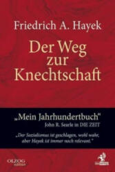 Der Weg zur Knechtschaft - Friedrich A. von Hayek (ISBN: 9783957681201)