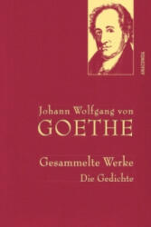Johann Wolfgang von Goethe, Gesammelte Werke - Johann Wolfgang von Goethe (ISBN: 9783730602218)