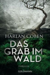 Das Grab im Wald - Harlan Coben, Gunnar Kwisinski (ISBN: 9783442482665)