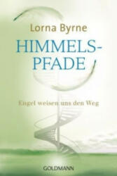 Himmelspfade - Lorna Byrne, Astrid Ogbeiwi (ISBN: 9783442221042)