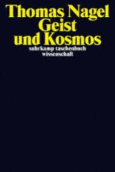 Geist und Kosmos - Thomas Nagel, Karin Wördemann (ISBN: 9783518297513)