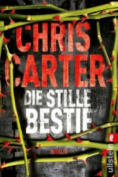 Die stille Bestie - Chris Carter, Sybille Uplegger (ISBN: 9783548287126)