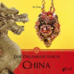 Eine Perlenreise durch China - Xin Zhao (ISBN: 9783940577252)