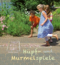 Hüpf- und Murmelspiele - Christel Dhom (ISBN: 9783772526541)