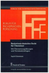 Basiswissen deutsches Recht für Übersetzer - Ingrid Simonnaes (ISBN: 9783732901333)