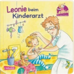 Leonie: Leonie beim Kinderarzt - Sandra Grimm, Stéffie Becker (ISBN: 9783551170378)