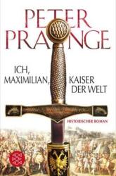 Eu, Maximilian, împăratul lumii (ISBN: 9783596198191)