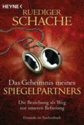 Das Geheimnis meines Spiegelpartners - Ruediger Schache (ISBN: 9783453702882)