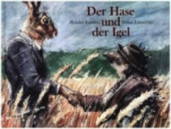 Der Hase und der Igel - Brüder Grimm, Jonas Lauströer (ISBN: 9783865662699)