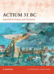 Actium 31 BC - Si Sheppard, Christa Hook (2009)