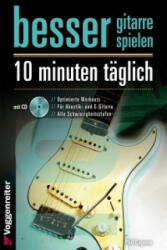 Besser Gitarre spielen - 10 Minuten täglich, m. 1 Audio-CD - Phil Capone (ISBN: 9783802410536)