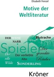 Motive der Weltliteratur - Elisabeth Frenzel (ISBN: 9783520301079)