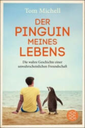 Der Pinguin meines Lebens - Tom Michell, Lisa Kögeböhn (ISBN: 9783596036028)