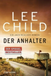 Der Anhalter - Lee Child, Wulf Bergner (ISBN: 9783734103001)